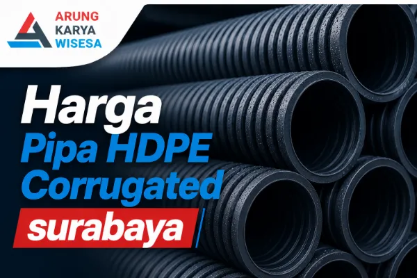 Harga Pipa HDPE Corrugated Surabaya